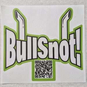 BullSnot! Sticker