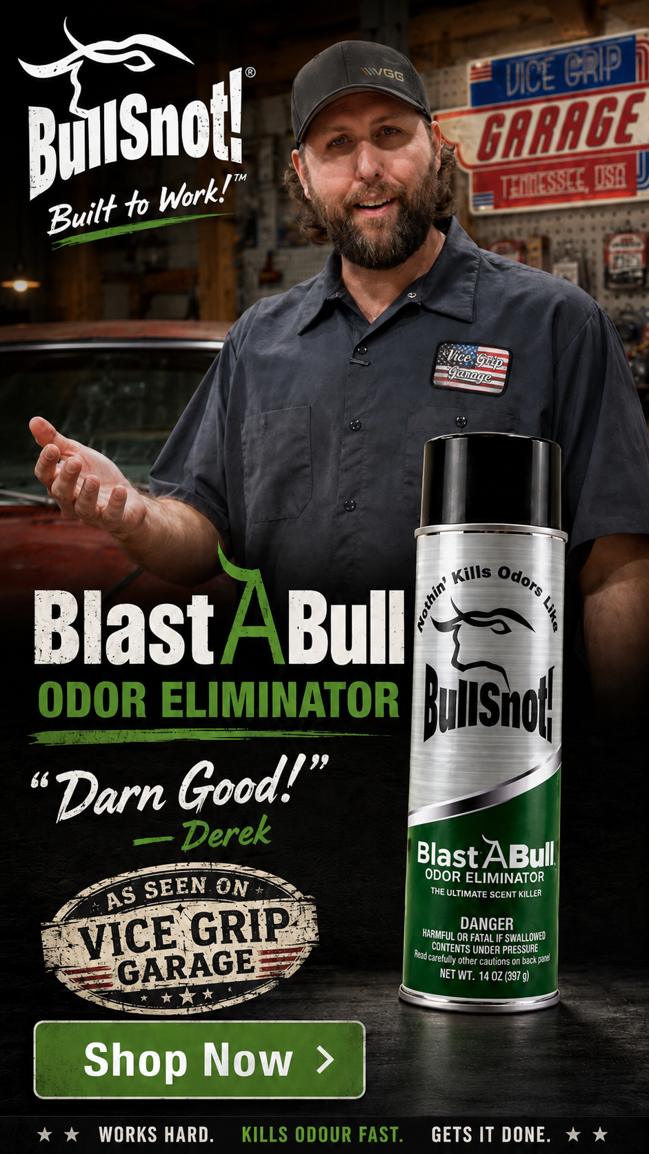 Derek Bieri in the Vice Grip Garage workshop with BlastABull Odor Eliminator